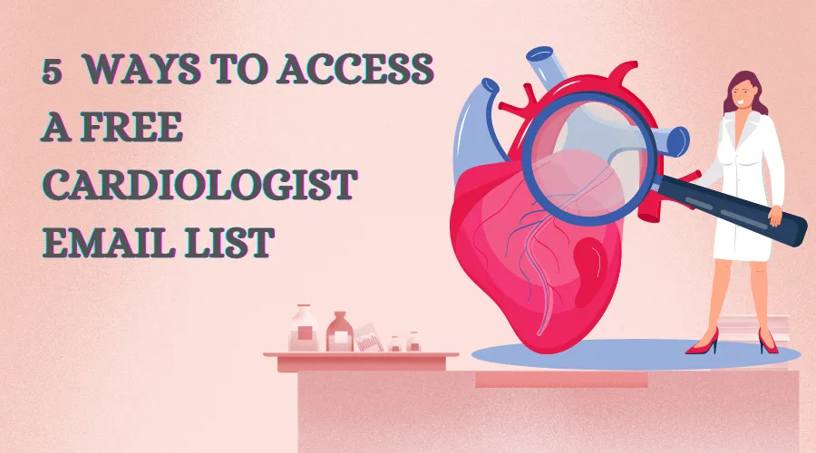 Cardiologist Email List